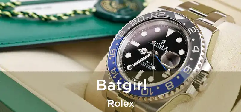  Batgirl Rolex