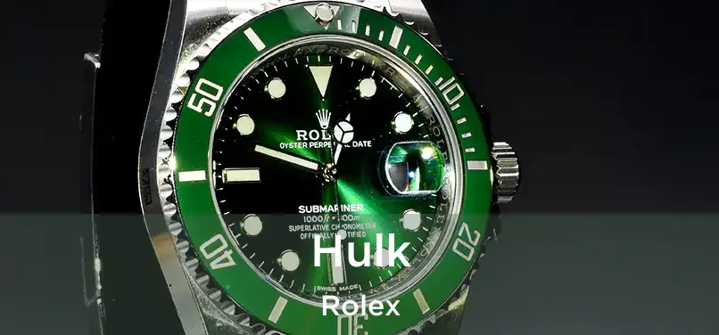  Hulk Rolex