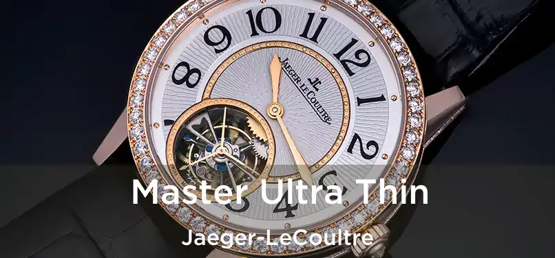  Master Ultra Thin Jaeger-LeCoultre