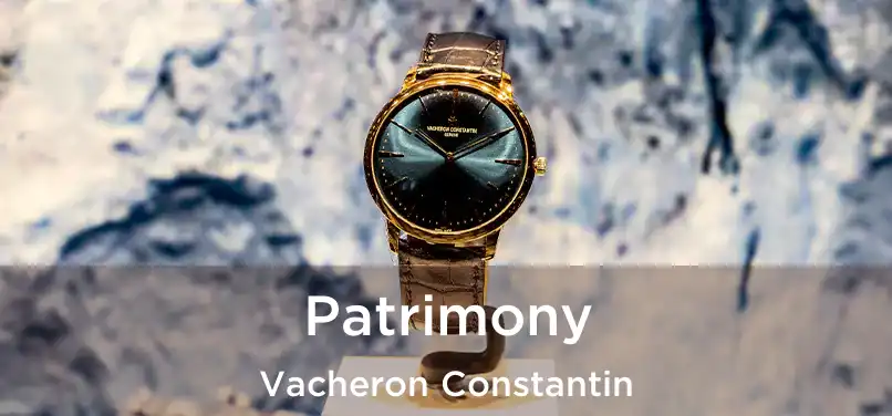  Patrimony Vacheron Constantin