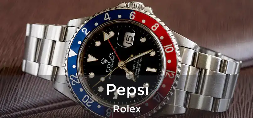  Pepsi Rolex